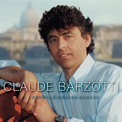 Montage photos de claude barzotti claude barzotti chante : Ses plus grands succès: Barzotti, Claude: Amazon.fr: Musique