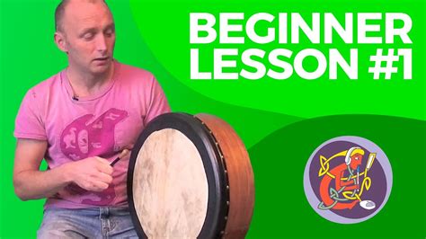 Beginner Bodhran Lesson 1 Intro To The Bodhrán How To Hold Drum