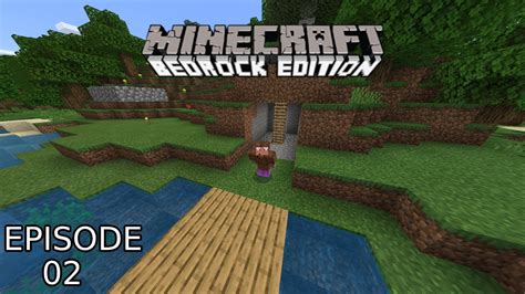 Minecraft Xbox One Bedrock Edition Episode 2 Youtube