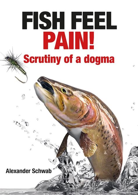 Fish Feel Pain Alexander Schwab 9781913159733 Boeken