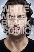 ‎Chris D'Elia: White Male. Black Comic. (2013) directed by Bill D'Elia ...
