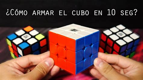 ¿cómo Armo El Cubo De Rubik En 10 Segundos Youtube
