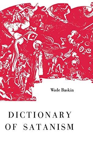 Dictionary Of Satanism By Baskin Wade Book The Fast Free Shipping