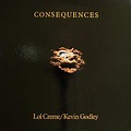 GODLEY & CREME Consequences reviews