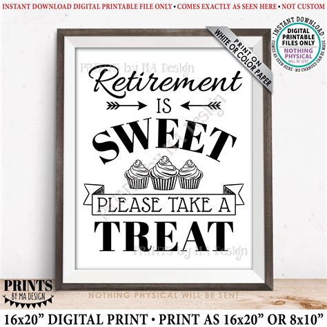 Retirement Party Sign Retirement Is Sweet Please Take A Treat