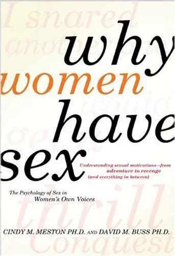 Why Women Have Sex Understanding Sexual Motivations From Adventure To Revenge 2995 Picclick