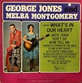 George Jones And Melba Montgomery* - Singing What's In Our Heart (Vinyl ...
