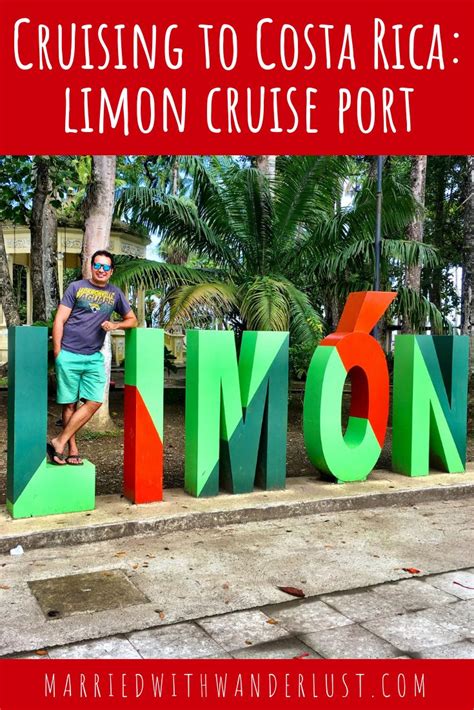 Exploring Limón Costa Ricas Cruise Port Married With Wanderlust