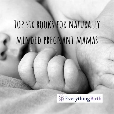 Top Six Books For Naturally Minded Pregnant Mamas