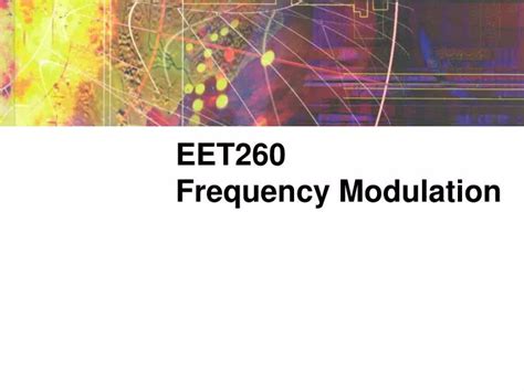 Ppt Eet260 Frequency Modulation Powerpoint Presentation Free