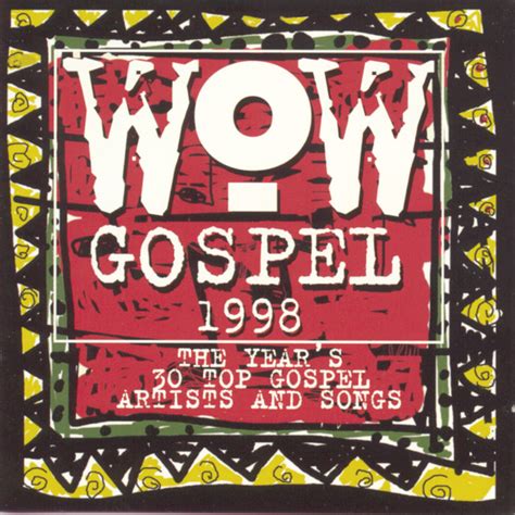 Wow Gospel 1998 Compilation By Various Artists Spotify