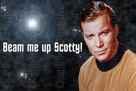 Captain Kirk To Scotty Quotes Quotesgram