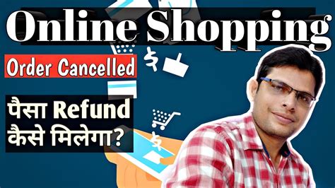 Refund For Online Shopping Order Cancellation How To Claim Refund For