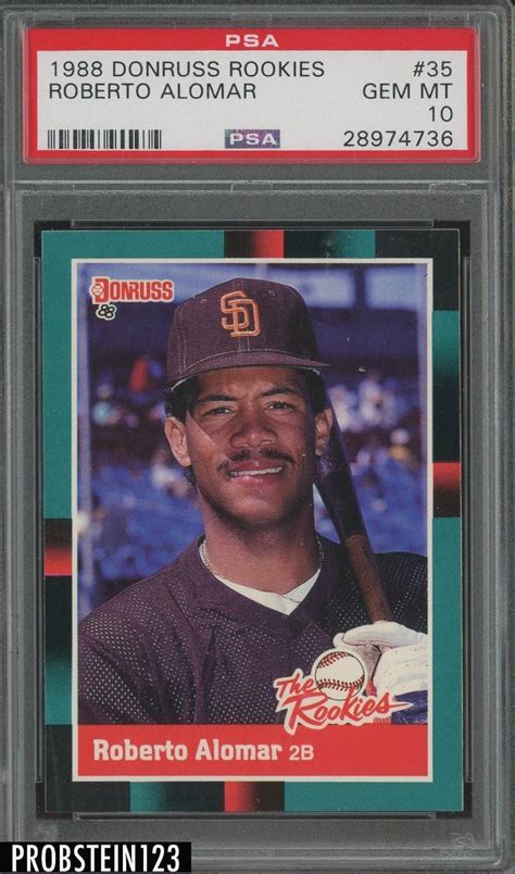 Check spelling or type a new query. 1988 Donruss #35 Roberto Alomar RC ROOKIE HOF PSA 10 GEM ...