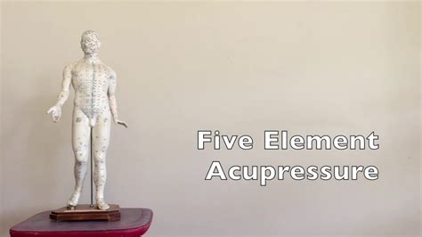 Five Element Acupressure Youtube