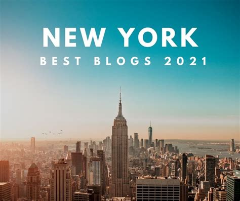 Best New York Blogs For 2021 Selected By Locals