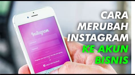 Cara Buat Akun Instagram Bisnis Beralih Ke Akun Profesional YouTube