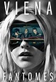 Viena and the Fantomes (Película, 2020) | MovieHaku