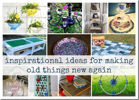 48 Inspiring Ideas For Making Old Things New Again