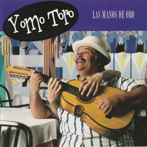 Yomo Toro Las Manos De Oro 1995 Cd Discogs