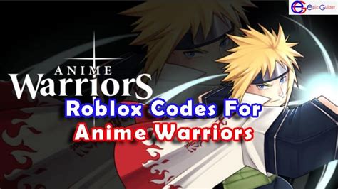 Roblox Anime Warriors Codes List Updated Epic Guider