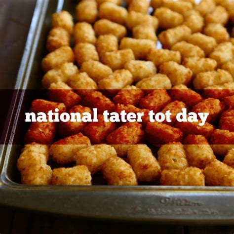 February 2 Is National Tater Tot Day Foodimentary National Food