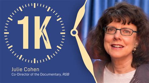1k With Julie Cohen Making The Documentary Rbg 1k