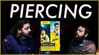 Piercing (2019) Movie Review - YouTube