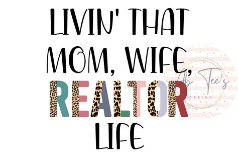 Livin That Wife Mom Realtor Life Graphic By Alyssa Bain · Creative Fabrica
