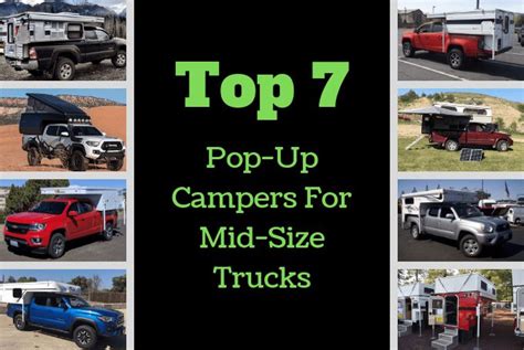 The Top 7 Campers For Mid Size Trucks