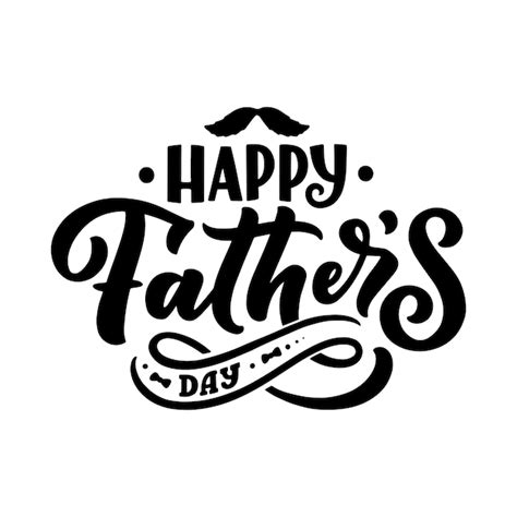 Premium Vector Lettering For Fathers Day Greeting Card Typography
