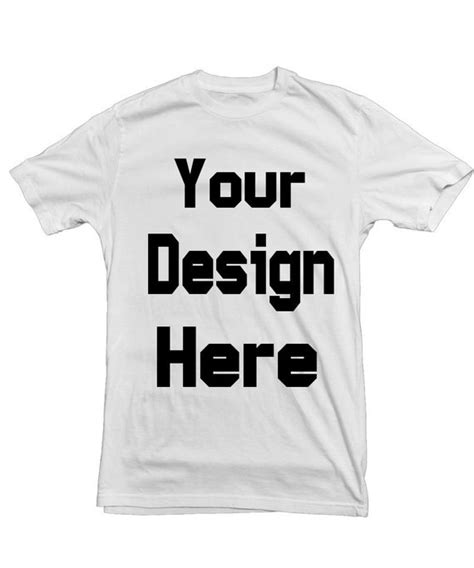 Design Your Own T Shirt Custom T Shirt Printing Make A Shirt
