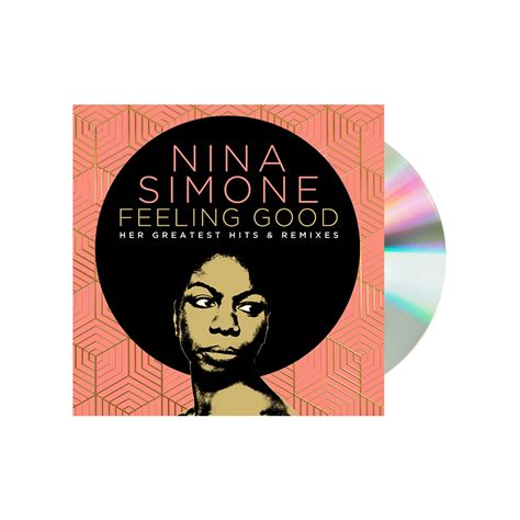 Feeling Good Her Greatest Hits And Remixes Cd Nina Simone Official Store