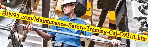 Maintenance Safety Training Programs Cal Osha Example
