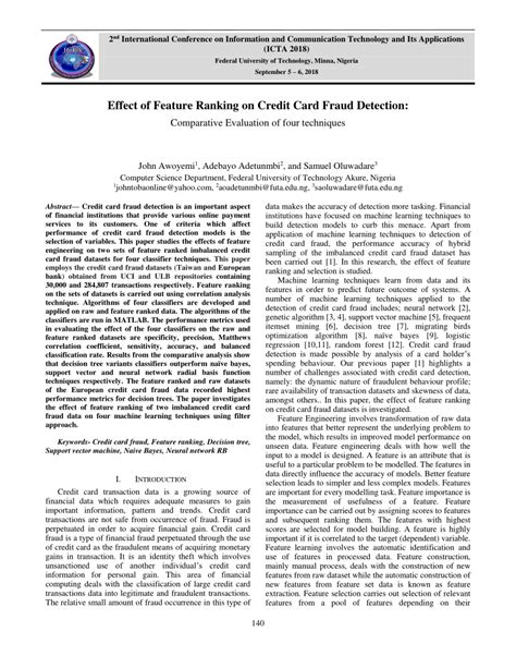 Credit card fraud is a type of identity theft that occurs when someone that is not you uses your credit card or account information for an unauthorized charge. (PDF) Effect of Feature Ranking on Credit Card Fraud Detection: Comparative Evaluation of four ...