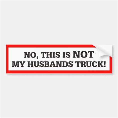 Truck Driver Bumper Stickers Truck Driver Bumper Sticker Designs