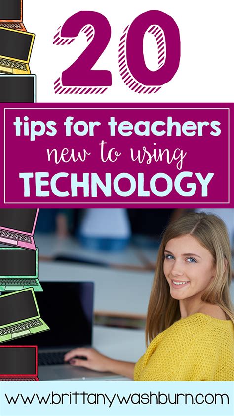 Technology Teaching Resources With Brittany Washburn 20 Tips For