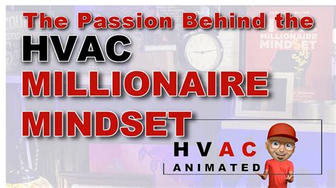Passion behind the HVAC Millionaire Mindset - YouTube