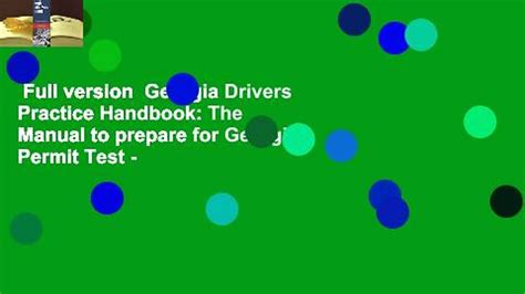 Full Version Georgia Drivers Practice Handbook The Manual To Prepare