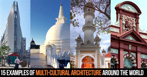 15 Examples Of Multi Cultural Architecture Around The World Rtf