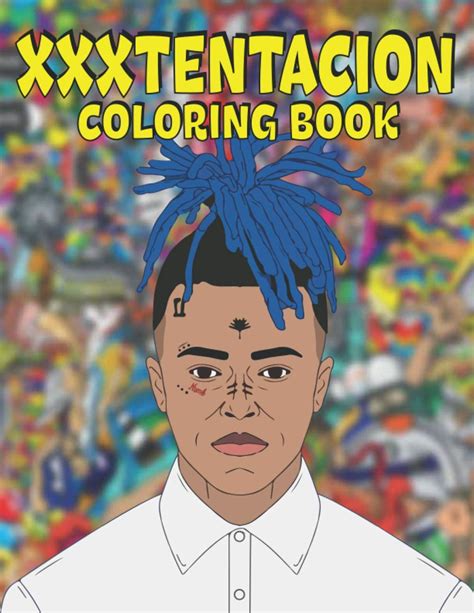 Xxxtentacion Coloring Book Xxxtentacion Color Wonder Creativity Adult Coloring Books For Men