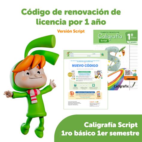 Código De Renovación Licencia Caligrafía Script 1ro Básico 1er Semes