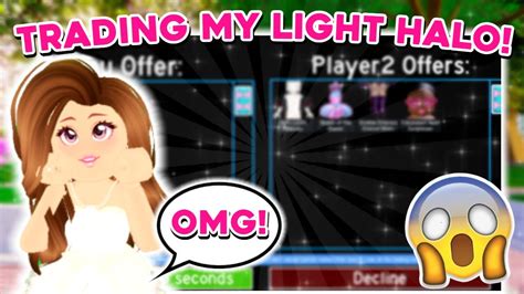 Trading My Light Halo Roblox Royale High Youtube