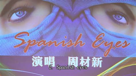 17 Spanish Eyes Youtube