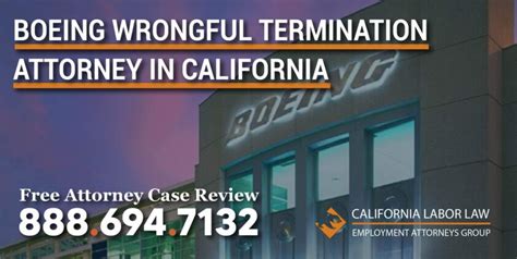 Boeing Wrongful Termination Attorney In California When Can You Sue