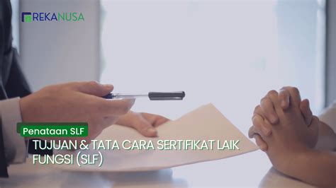 Tujuan Tata Cara Sertifikat Laik Fungsi SLF Rekanusa