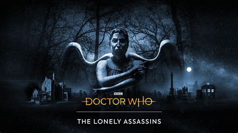 Lonely Assassins Blogtor Who