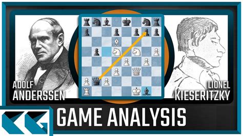 The Immortal Game Most Famous Chess Game Of All Time Anderssen Vs