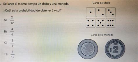 Solved Se Lanza Al Mismo Tiempo Un Dado Y Una Moneda Caras Algebra Gauthmath