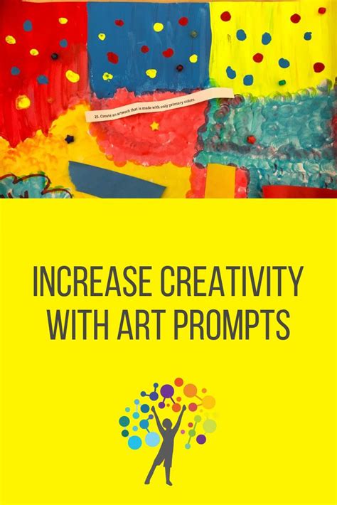 Increase Creativity With Art Prompts Art Prompts Increase Creativity